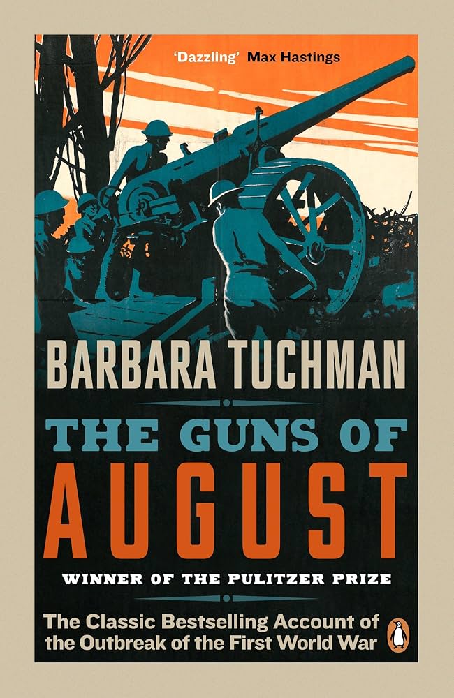 Why you should read “The Guns of August”